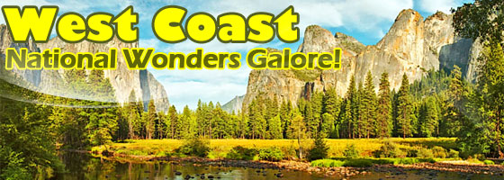 West Coast Nation Wonders Galore