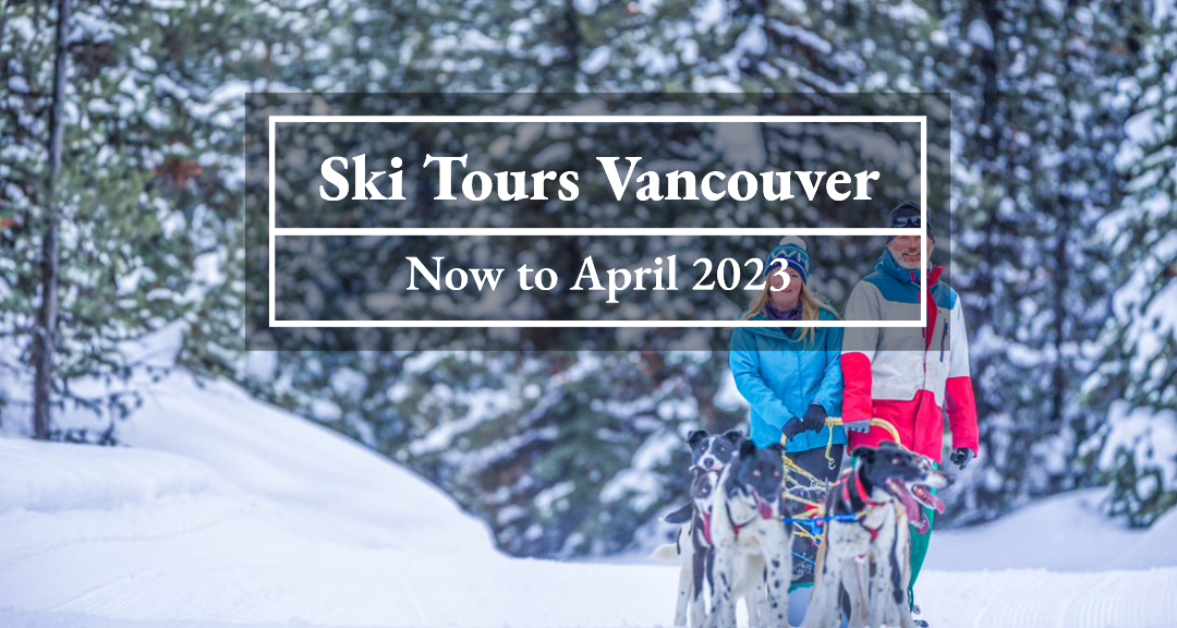 Seasonal Limited Ski Tours